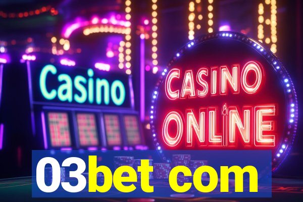 03bet com